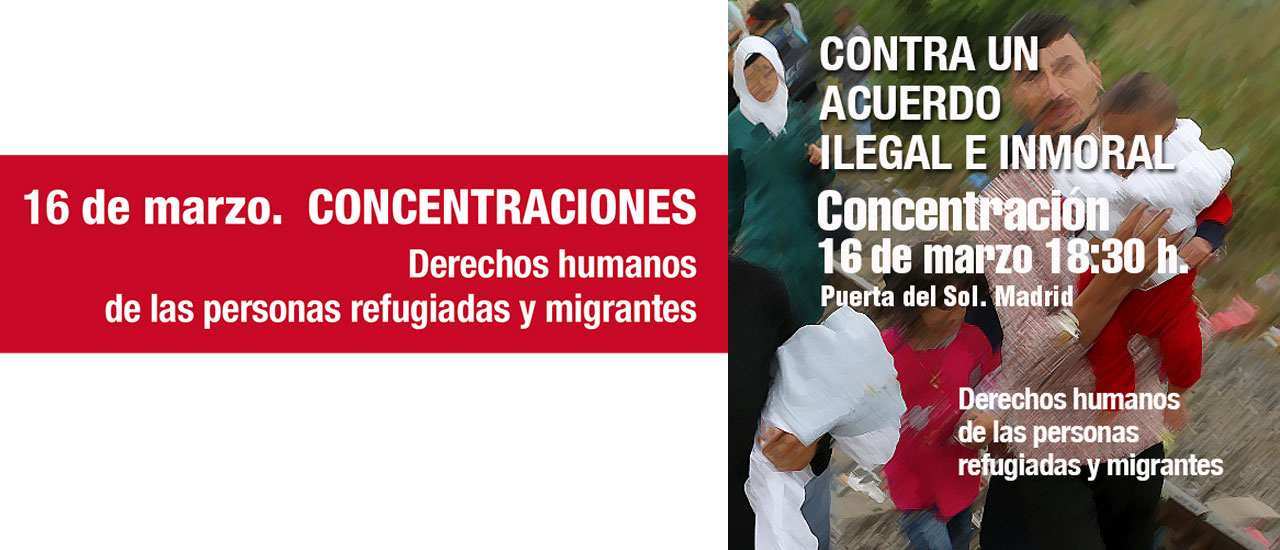 Un acuerdo ilegal e inmoral que atenta contra los derechos humanos de las personas refugiadas y migrantes