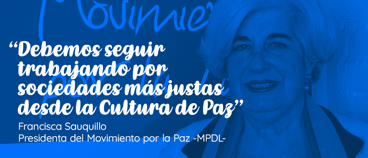Francisca Sauquillo: «Debemos seguir trabajando por sociedades más justas desde la Cultura de Paz»