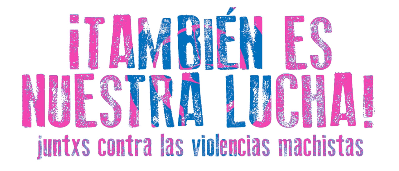 25N: También es nuestra lucha