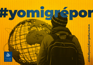 Campaña #YoMigréPor - Dossier Campaña #YoMigréPor - Dossier