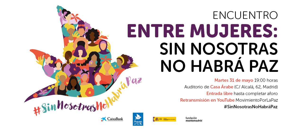 Encuentro 'Entre mujeres: sin nosotras no habrá paz'