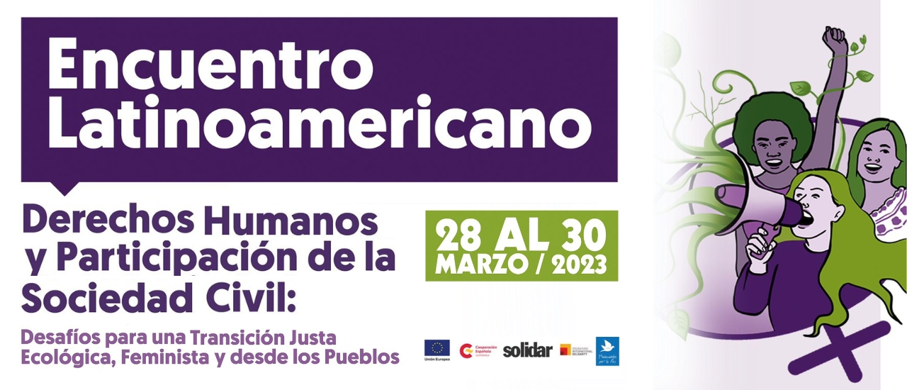 Derechos Humanos y participación de la sociedad civil: los desafíos para una transición justa, ecológica y feminista desde los pueblos