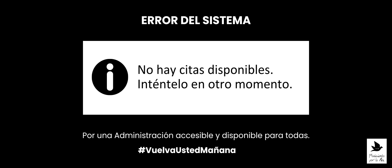 #VuelvaUstedMañana: una Administración inaccesible que vulnera los derechos de las personas
