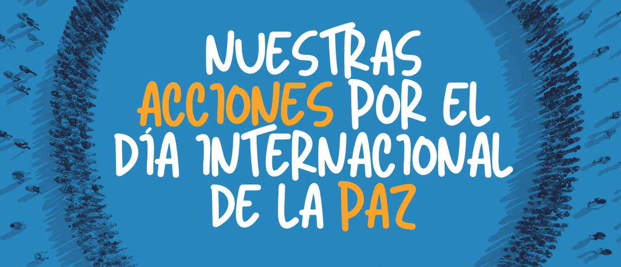 Acciones por el 21S, Día Internacional de la Paz
